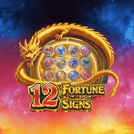 12 Fortune Signs